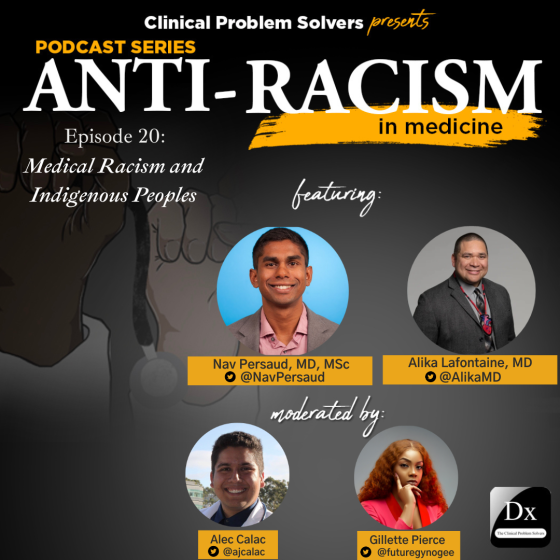 Episode 282: Anti-Racism in Medicine Series – Episode 20 – Medical Racism and Indigenous Peoples